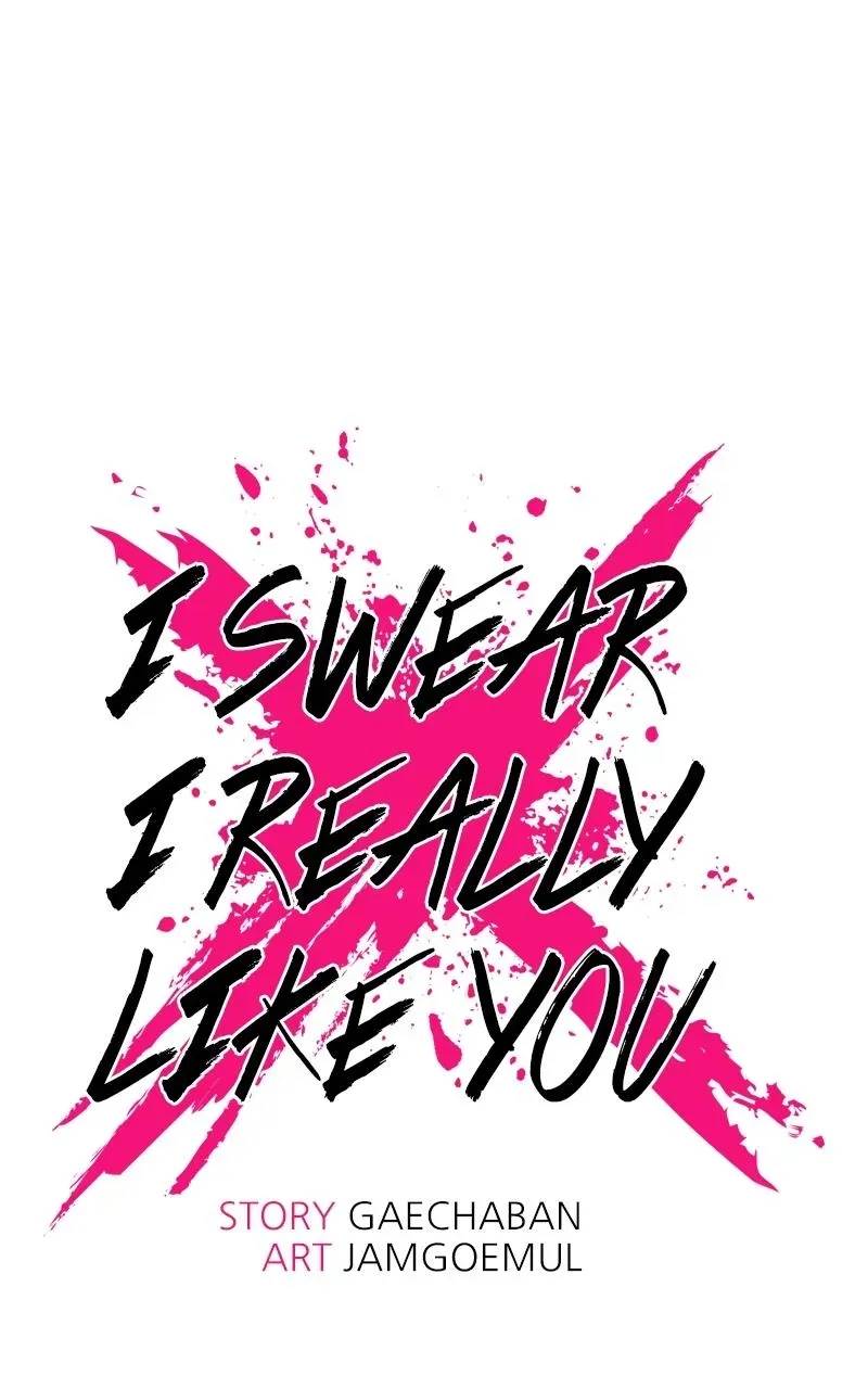 I Swear I Really Like You Chapter 53 page 42 - 