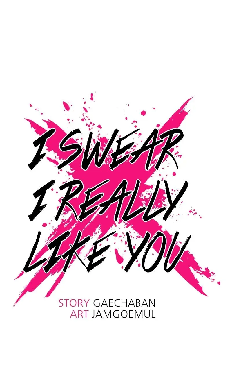 I Swear I Really Like You Chapter 61 page 1 - 