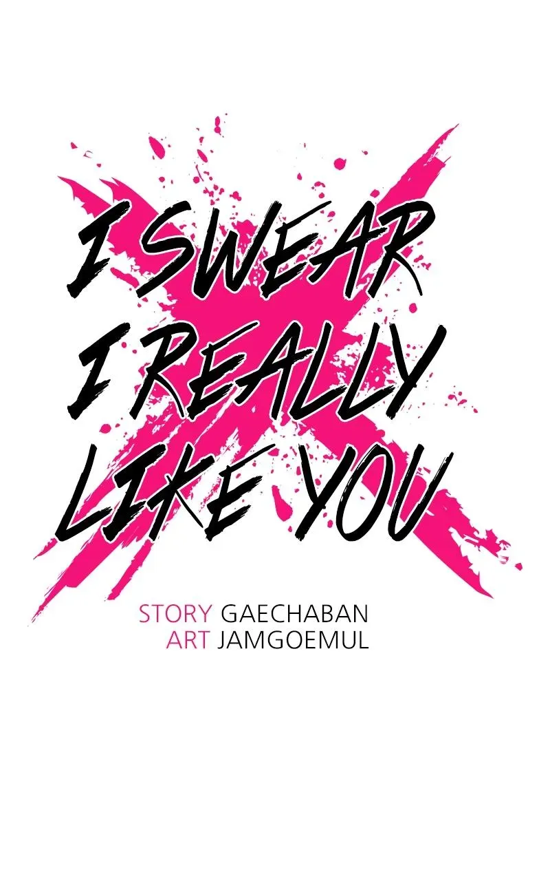 I Swear I Really Like You Chapter 8 page 1 - 