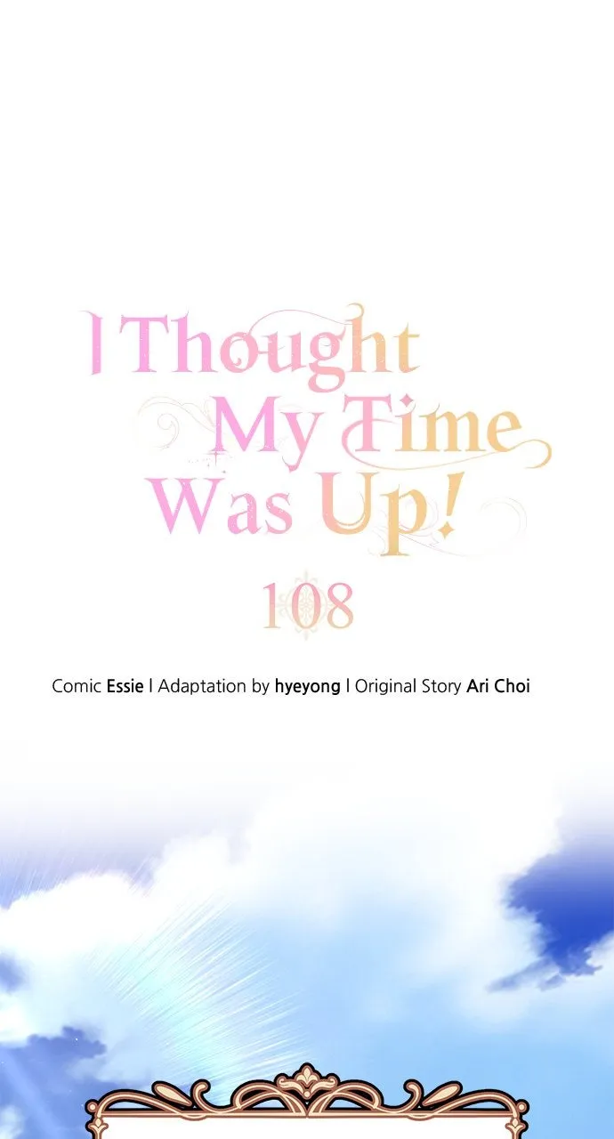 I Thought My Time Was Up! Chapter 109 page 1 - 