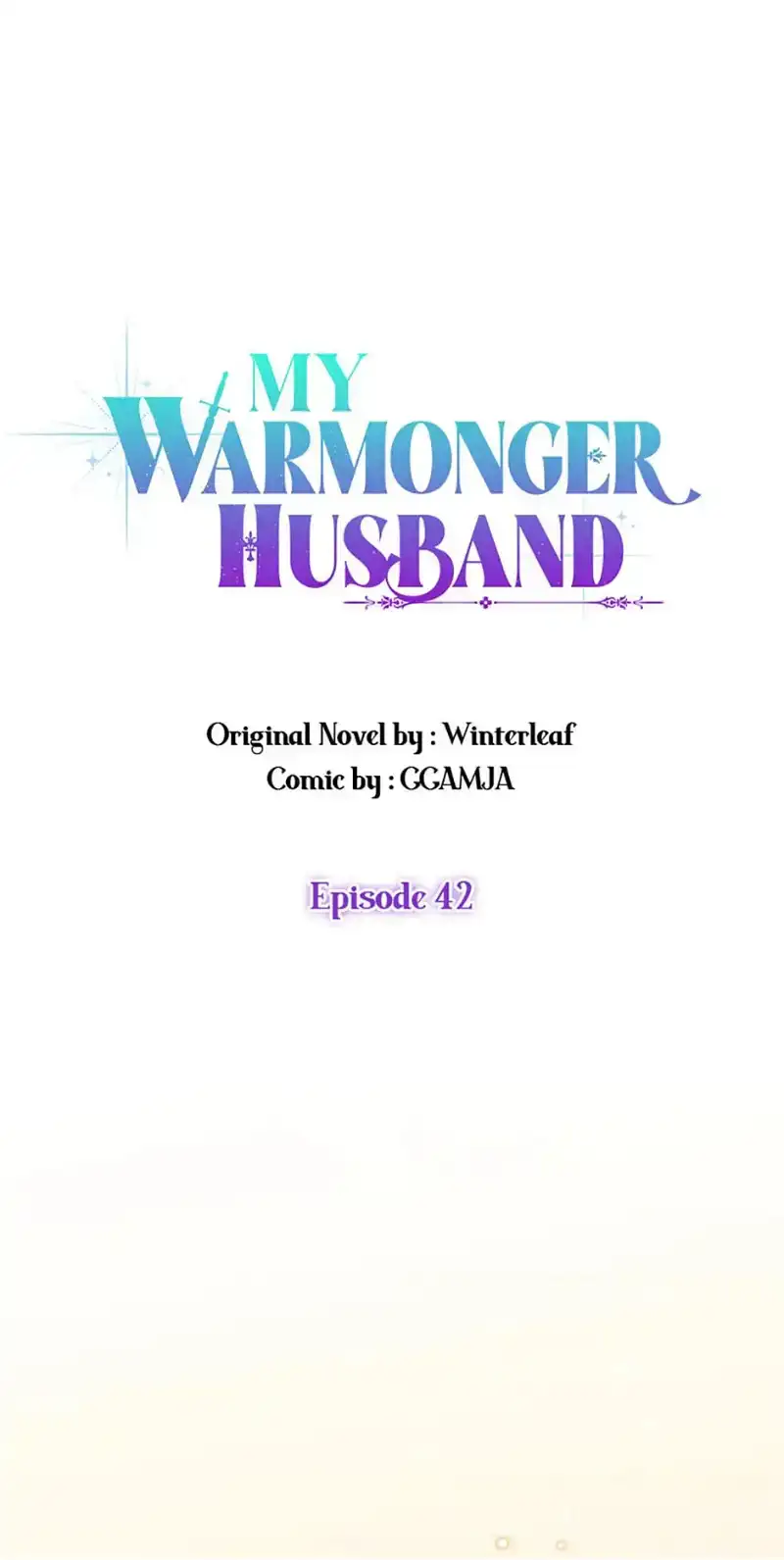 I Took My Warmonger Husband's Child Chapter 42 page 1 - 