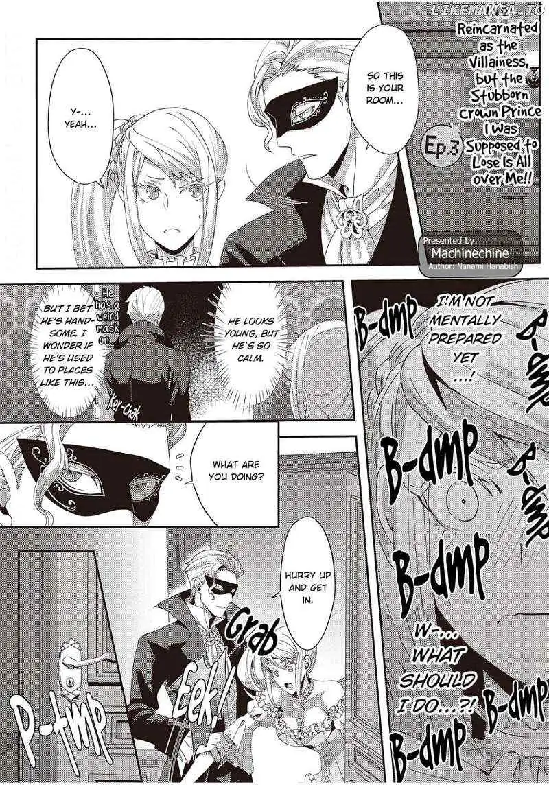 I've Reincarnated as the Villainess, but the Stubborn Crown Prince I Was Supposed to Lose Is All Over Me!! Chapter 3 page 3 - 