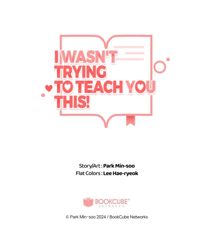 I Wasn't Trying to Teach You This Chapter 1 page 98 - 
