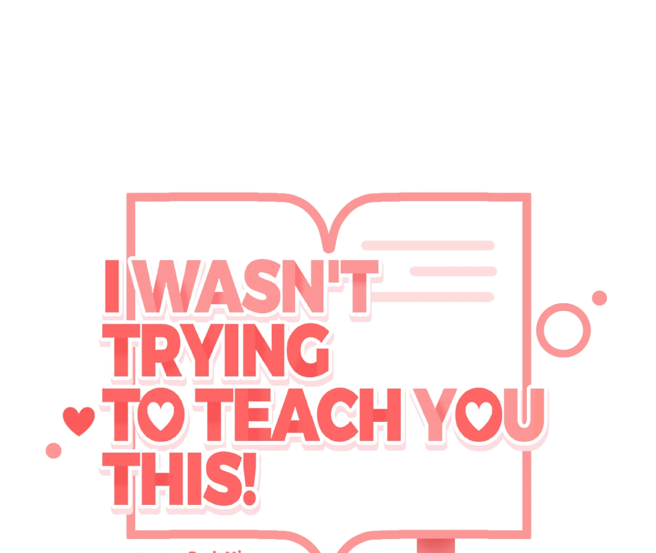 I Wasn't Trying to Teach You This Chapter 12 page 48 - 
