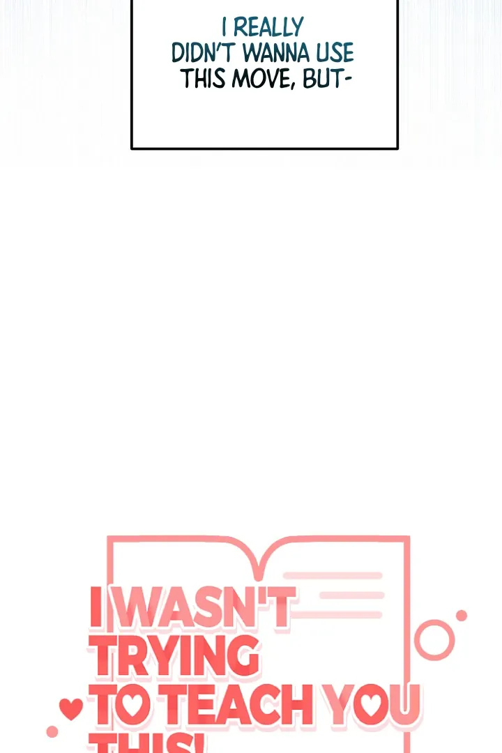 I Wasn't Trying to Teach You This Chapter 2 page 36 - 