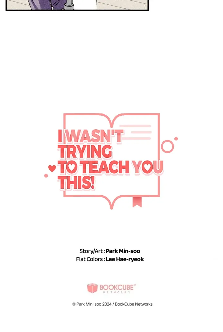 I Wasn't Trying to Teach You This Chapter 3 page 79 - 
