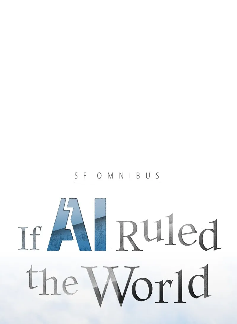If AI Ruled the World Chapter 5 page 1 - 