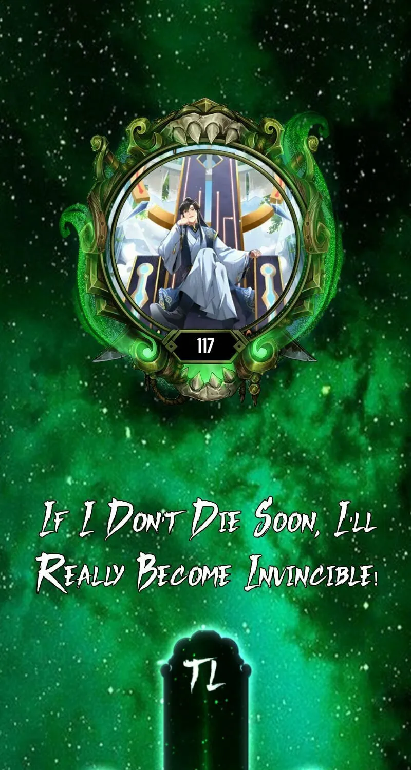 If I Don’t Die Soon, I’ll Really Become Invincible! Chapter 117 page 1 - 