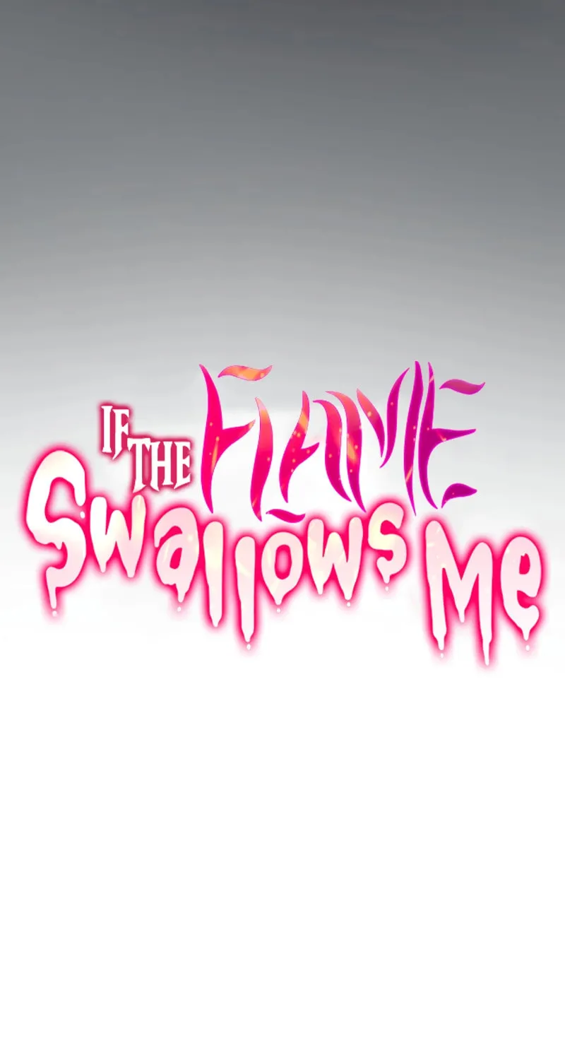 If the Flame Swallows Me Chapter 14 page 5 - 
