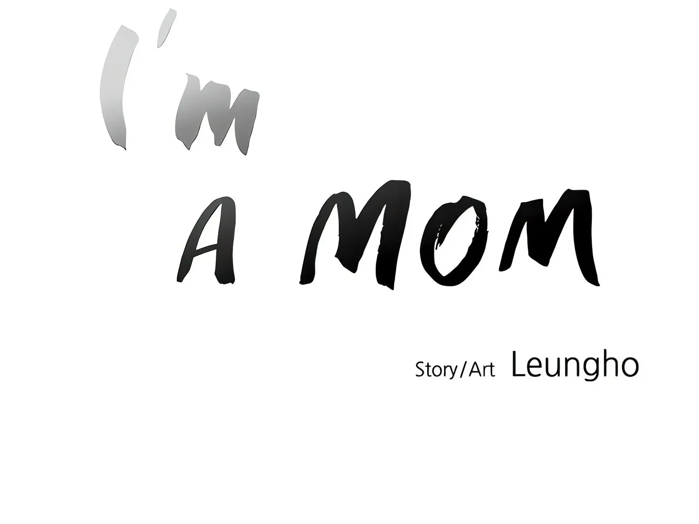 I’m a Mom Chapter 165 page 311 - 
