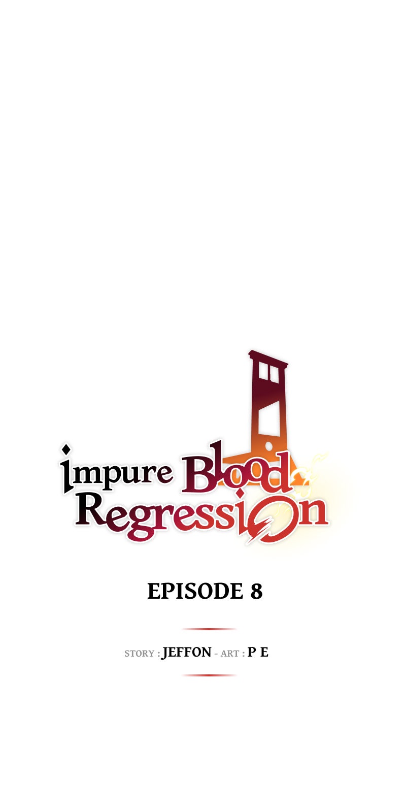 Impure Blood Regression Episode 8 page 1 - 