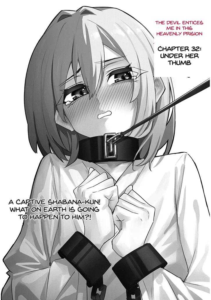 In the Heavenly Prison, the Devil Enchants Me Chapter 32 page 2 - 