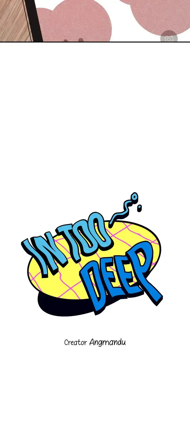 In Too Deep Chapter 1 page 19 - 