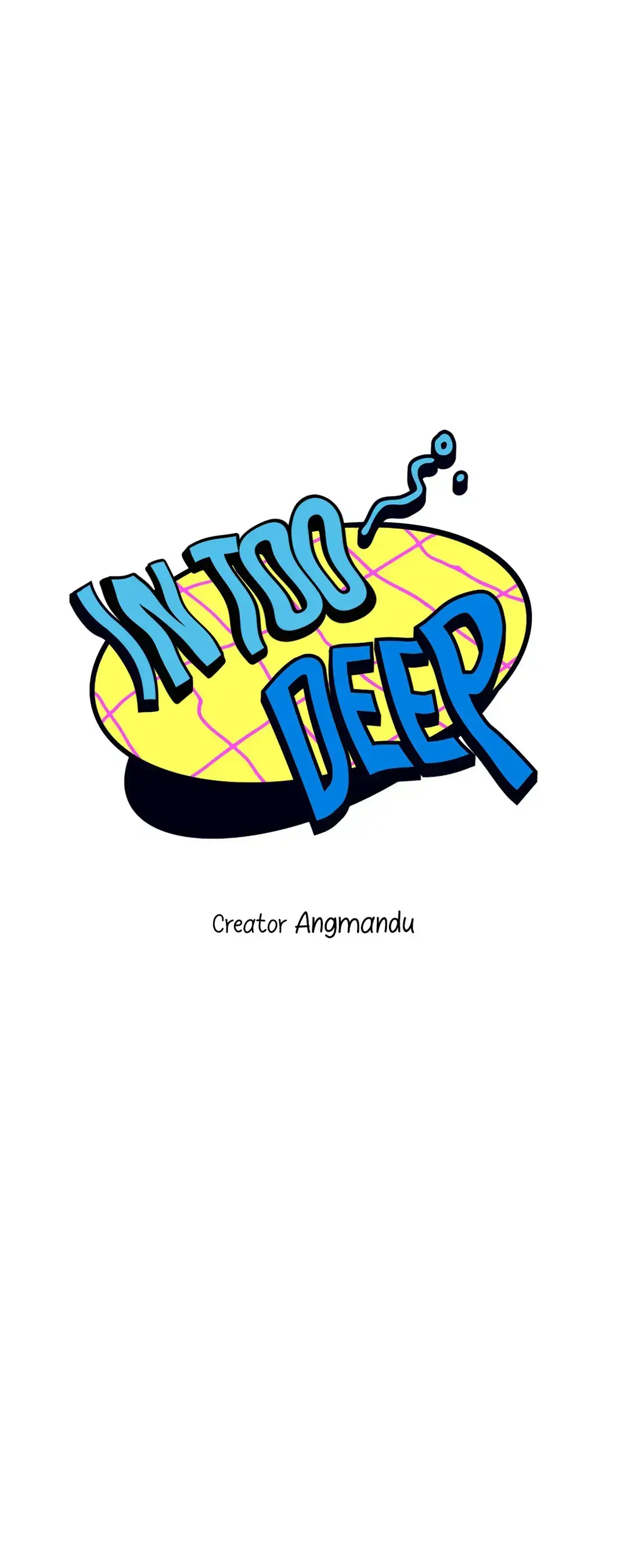 In Too Deep Chapter 10 page 6 - 