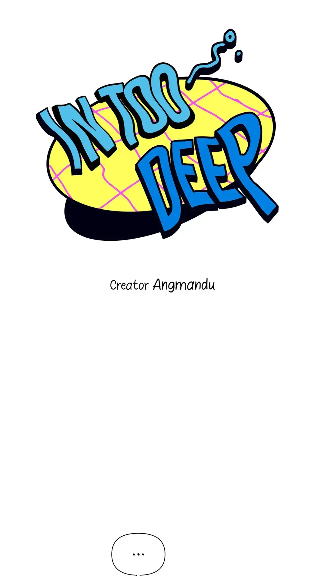 In Too Deep Chapter 3 page 7 - 