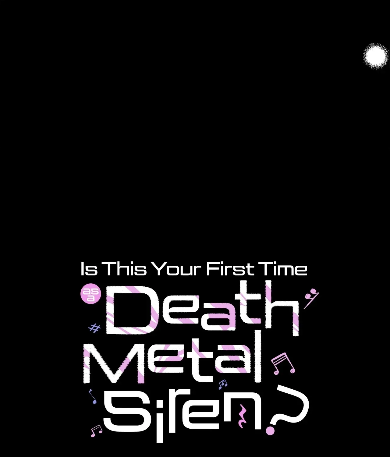 Is this Your First Death Metal Siren? Chapter 35 page 43 - 