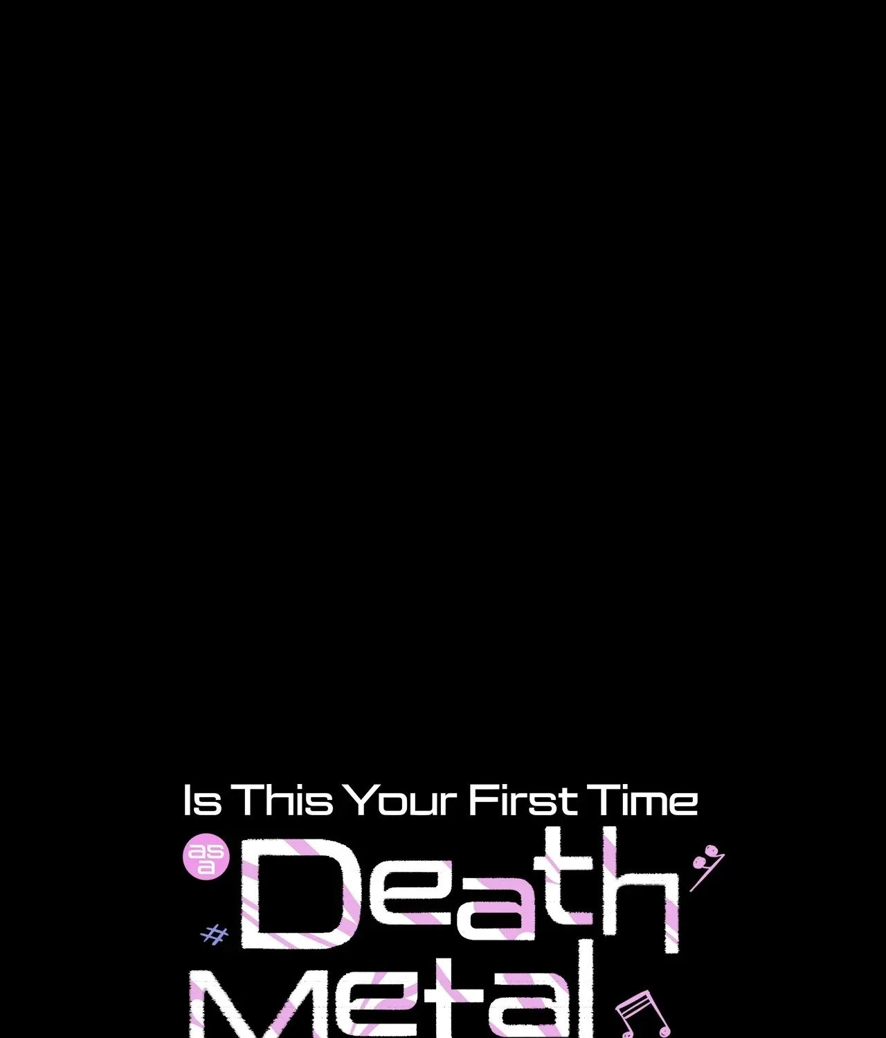 Is this Your First Death Metal Siren? Chapter 7 page 71 - 
