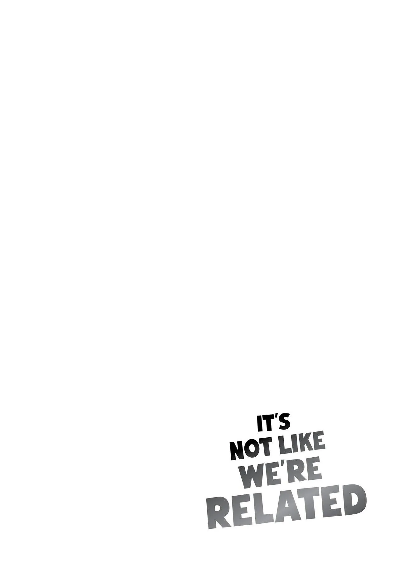 It's Not Like We're Related Chapter 2 page 44 - 