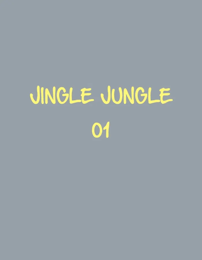 Jingle Jungle Chapter 2 page 1 - 