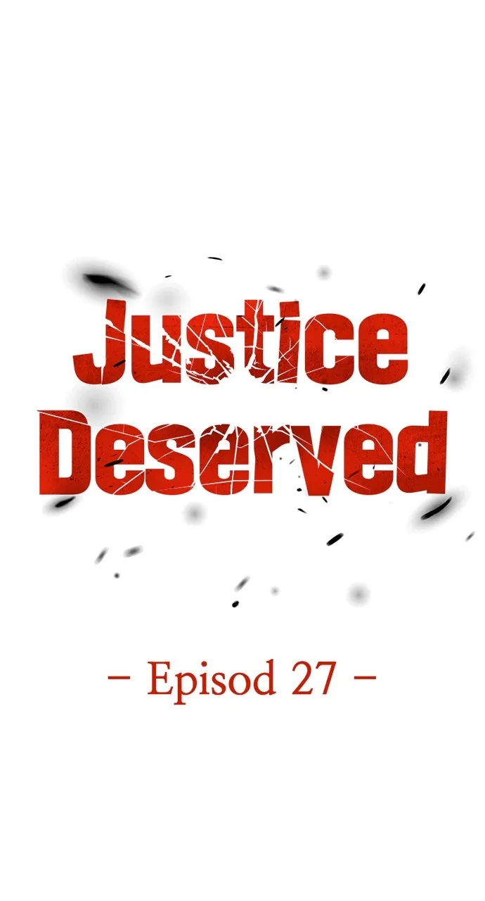 Justice Deserved Chapter 28 page 109 - 
