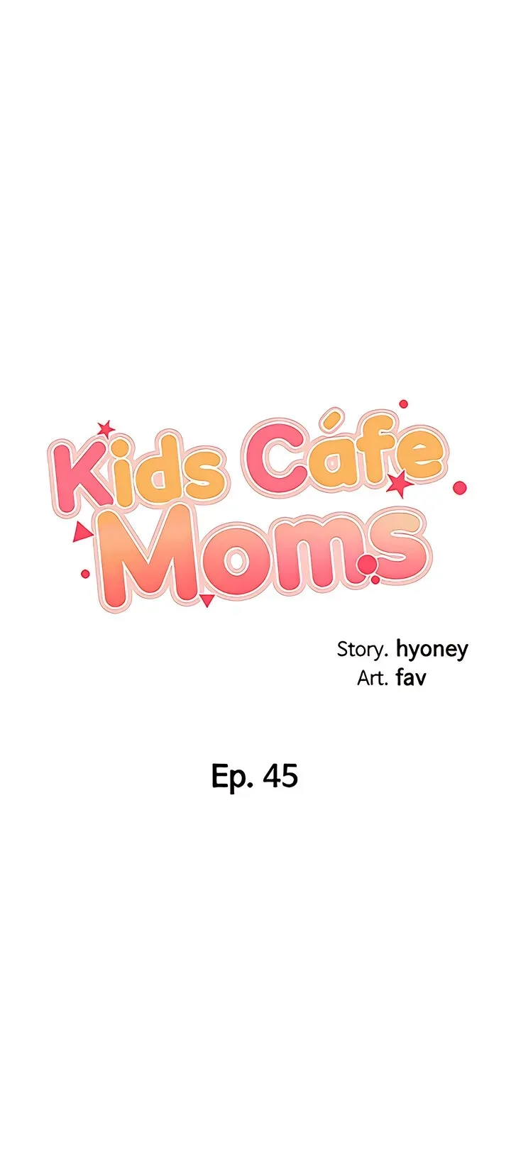 Kids Café Moms Chapter 45 page 3 - 