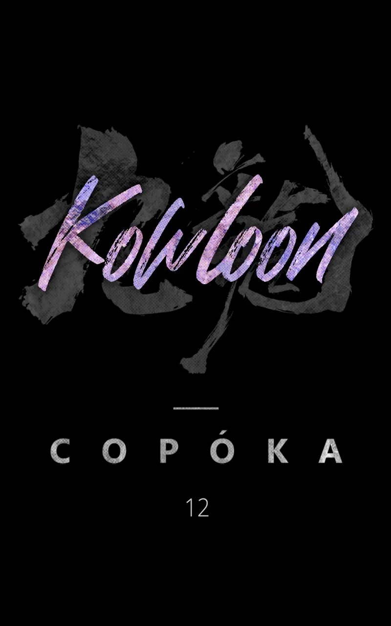 Kowloon: COPÓKA Chapter 13 page 36 - 