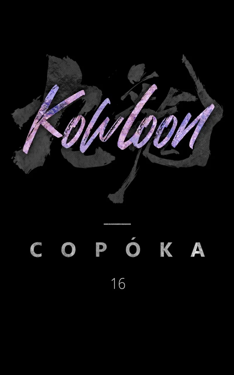 Kowloon: COPÓKA Chapter 17 page 34 - 
