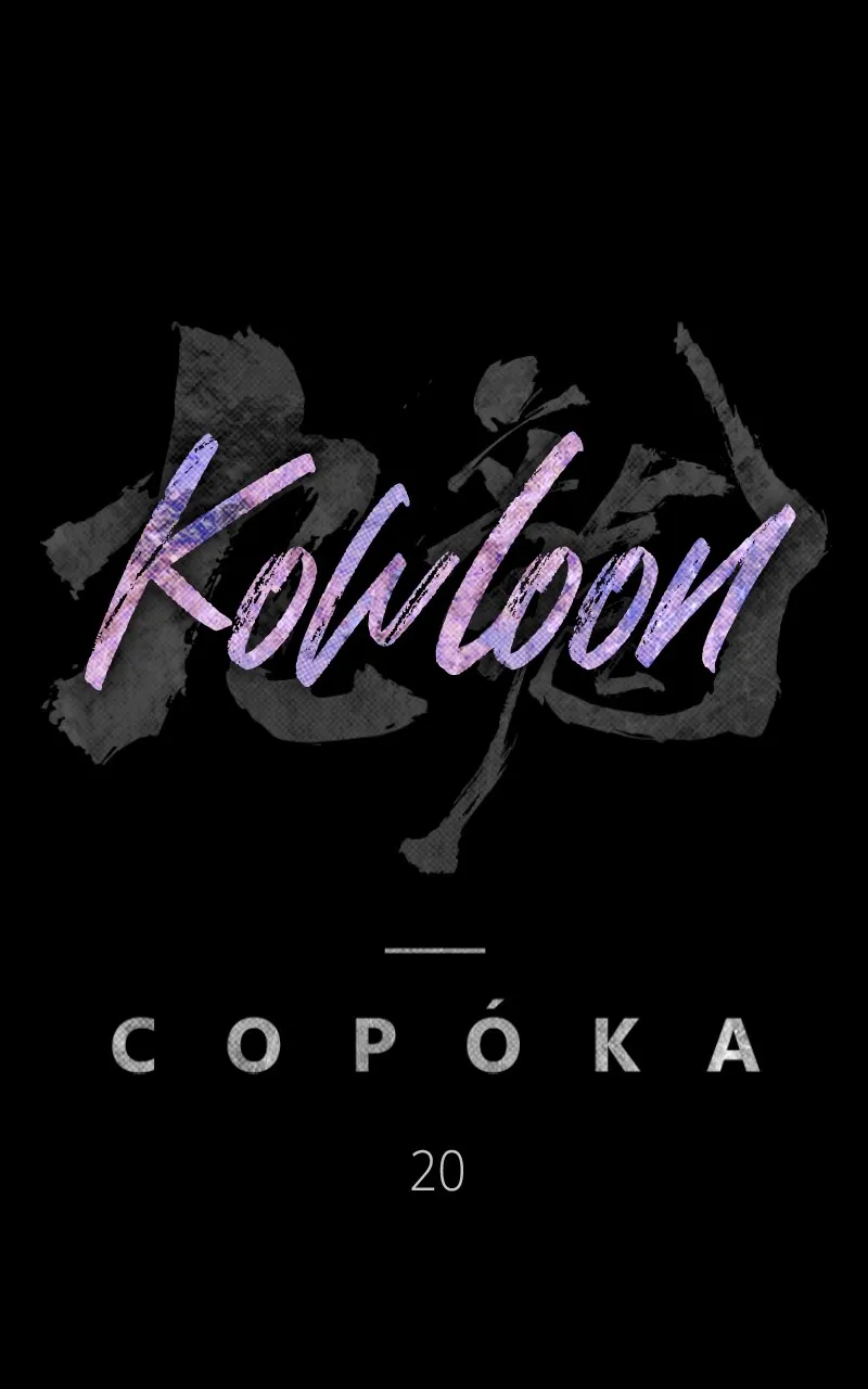 Kowloon: COPÓKA Chapter 21 page 15 - 