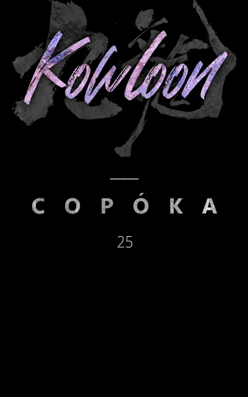 Kowloon: COPÓKA Chapter 26 page 71 - 