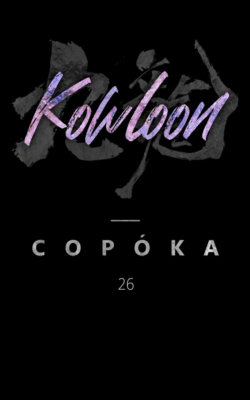 Kowloon: COPÓKA Chapter 27 page 25 - 