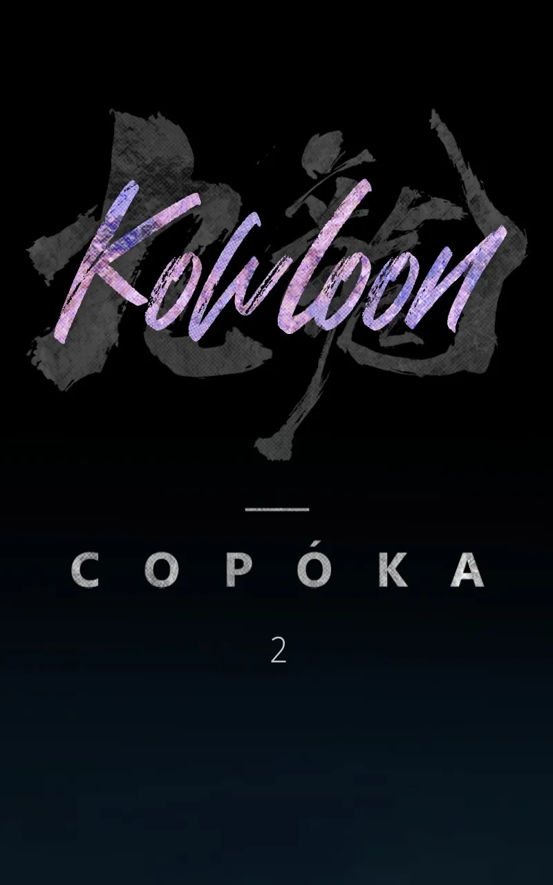 Kowloon: COPÓKA Chapter 3 page 33 - 
