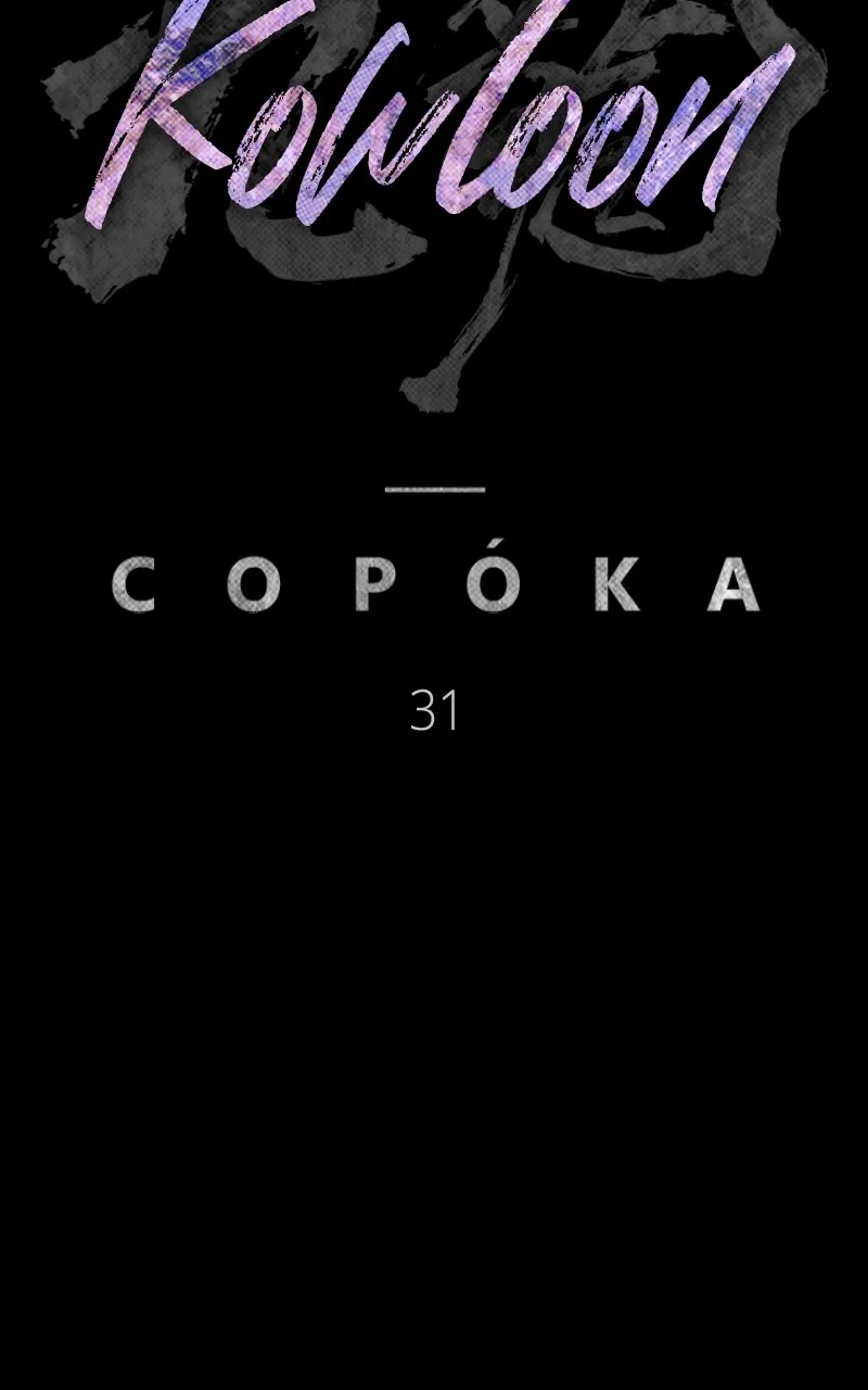 Kowloon: COPÓKA Chapter 32 page 90 - 
