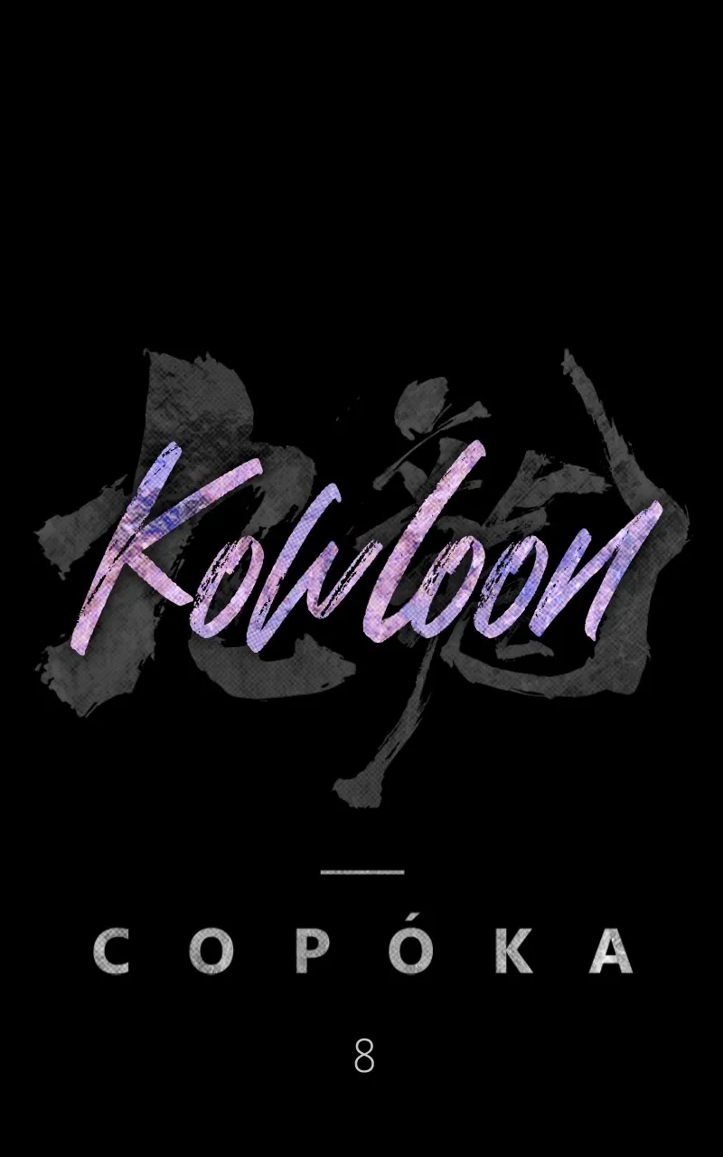 Kowloon: COPÓKA Chapter 9 page 91 - 