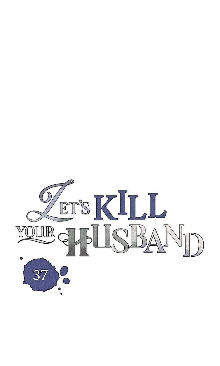 Let's Kill Your Husband Chapter 37 page 5 - 