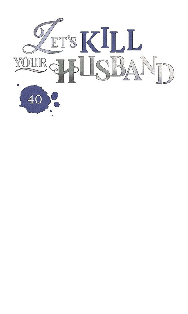 Let's Kill Your Husband Chapter 40 page 37 - 