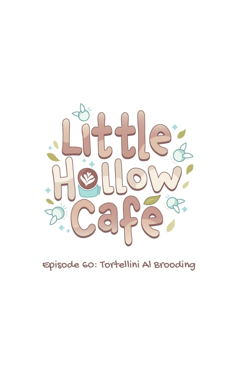 Little Hollow Café Ep. 60 - Tortellini Al Brooding page 6 - 