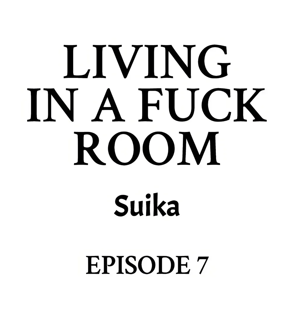 Living in a Fuck Room Chapter 7 page 1 - 