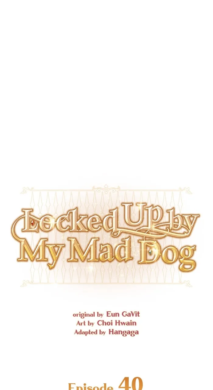 Locked Up by My Mad Dog Chapter 40 page 39 - 