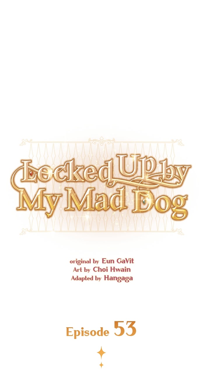 Locked Up by My Mad Dog Episode 53 page 1 - 