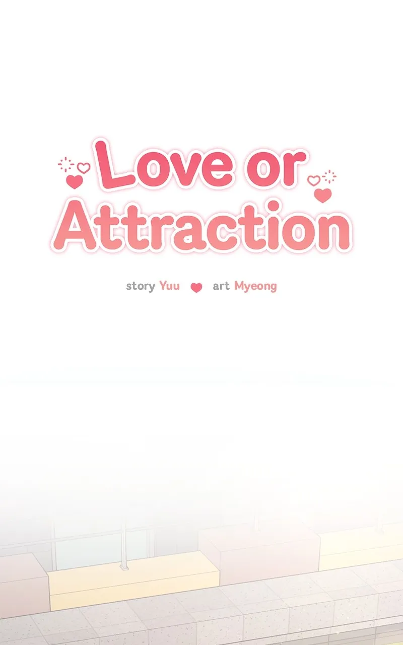 Love or Attraction Chapter 17 page 17 - 
