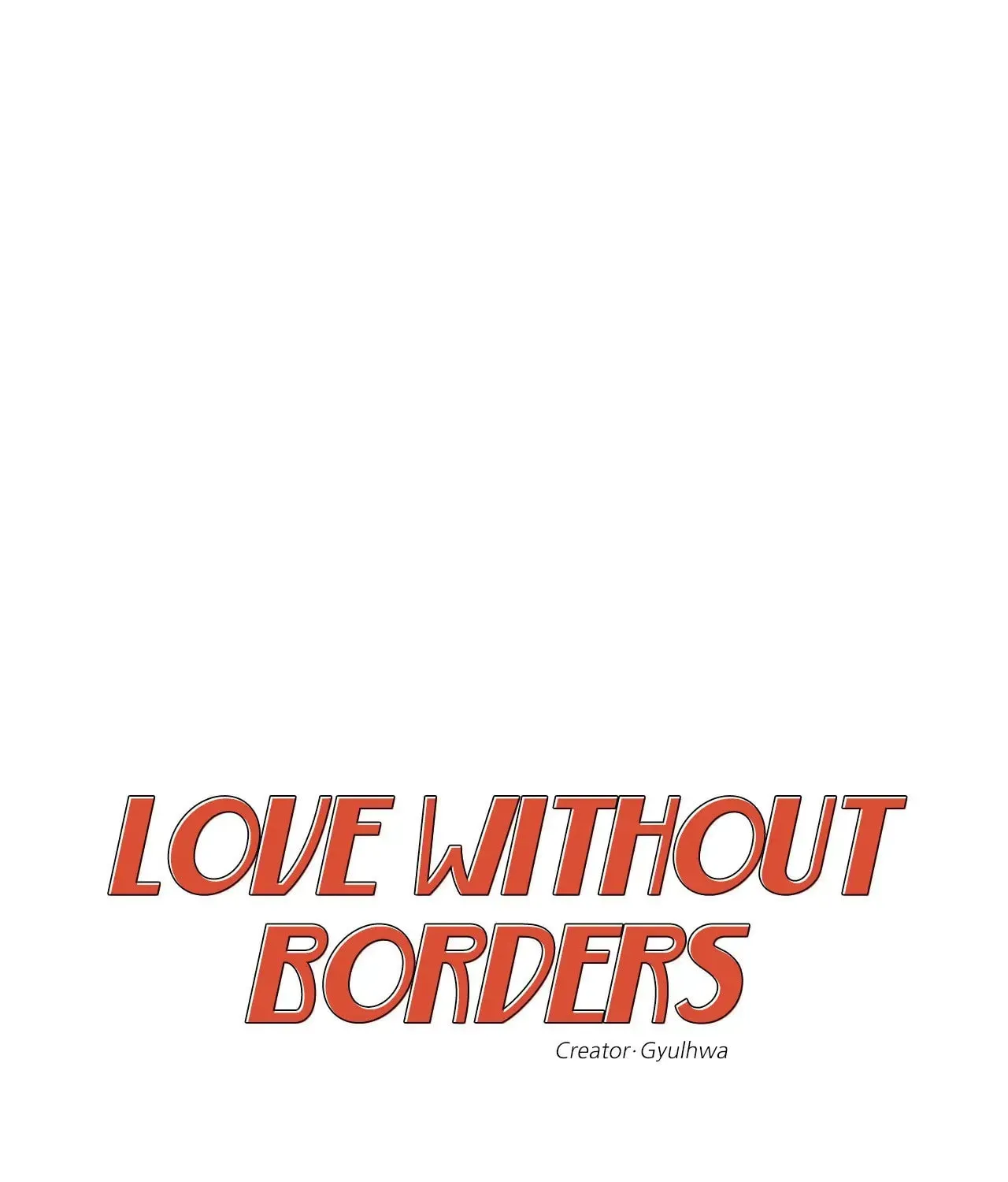 Love Without Borders [Official] Chapter 10 page 45 - 