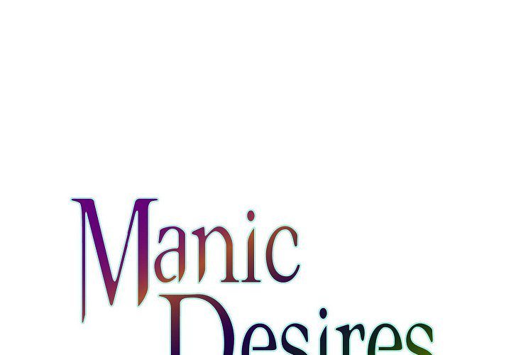 Manic Desires Manic Desires EP 31 - Toomics page 1 - 