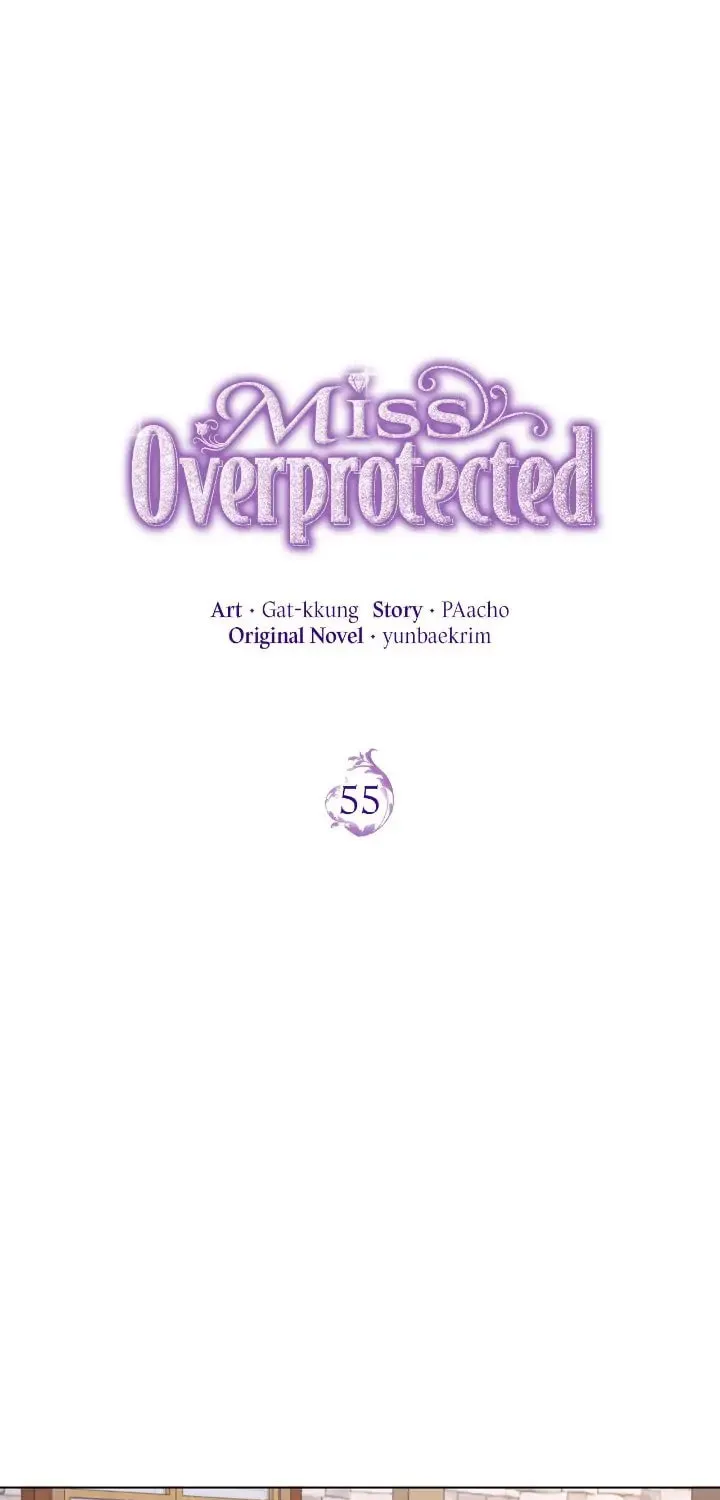 Miss Overprotected Chapter 55 page 7 - 
