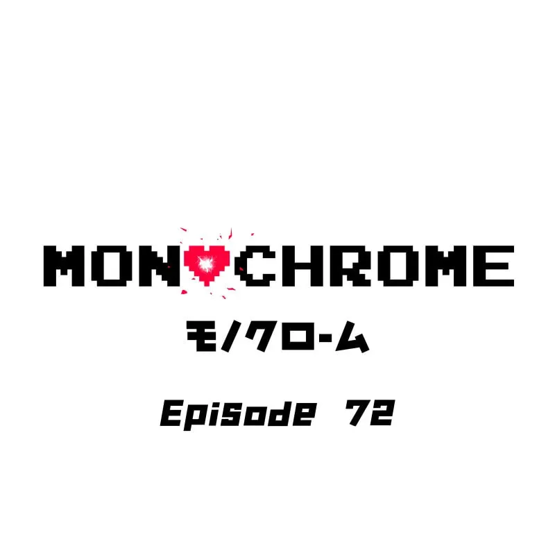 MONOCHROME (Webtoon) Chapter 72 page 1 - 