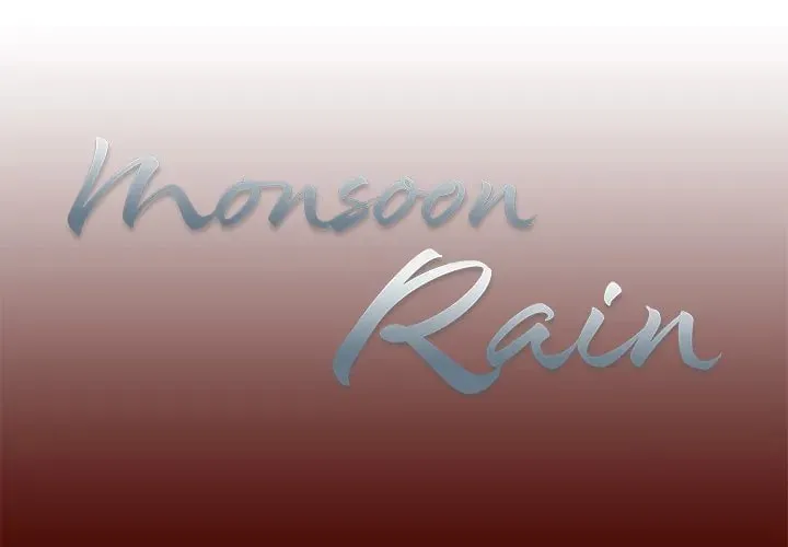 Monsoon Rain Chapter 16 page 1 - 
