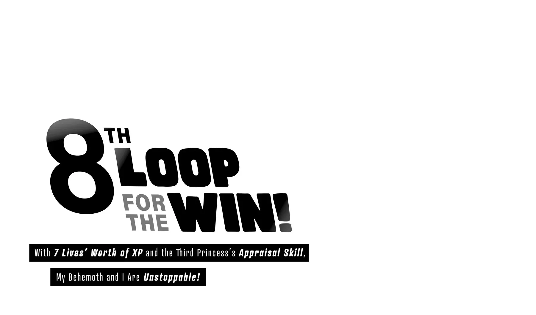 My 8th Loop Happy Life ~ With My 7th Loop Experience and [Appraisal] of the 3rd Princess, and My Partner Behemoth, I’m Peerless Chapter 20 page 96 - 