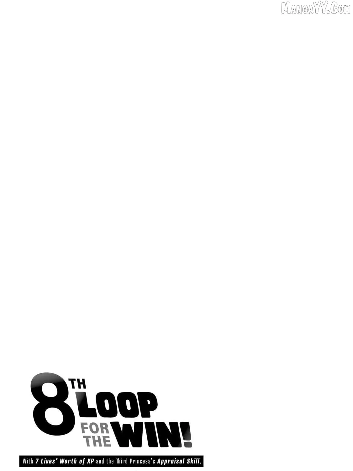 My 8th Loop Happy Life ~ With My 7th Loop Experience and [Appraisal] of the 3rd Princess, and My Partner Behemoth, I’m Peerless Chapter 24 page 78 - 