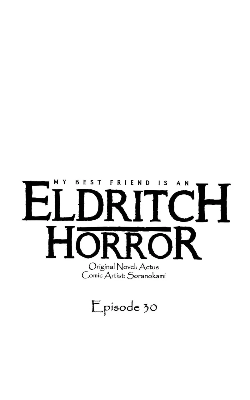 My Best Friend is an Eldritch Horror Chapter 30 page 1 - 