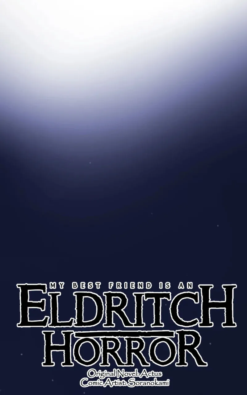 My Best Friend is an Eldritch Horror Chapter 33 page 1 - 