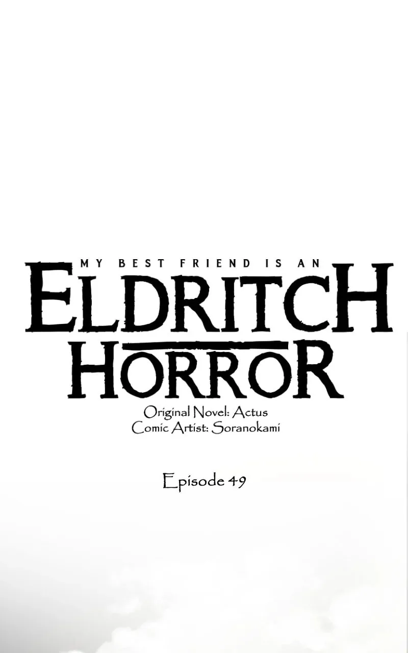My Best Friend is an Eldritch Horror Chapter 49 page 1 - 